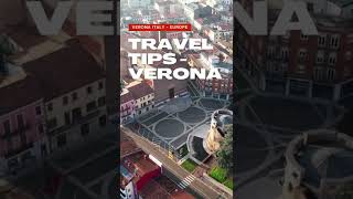 Travel Tips Europe Part II - Verona (Italy) Europe #shorts