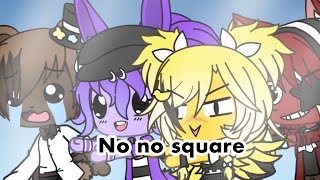 No no square (gacha fnaf)