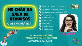 No Chão da Sala de Recursos - O AEE na Prática