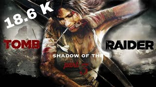 SHADOW OF THE TOMB RAIDER Gameplay Walkthrough Part 3  [1080p HD 60FPS PC]