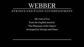 Webber - All I Ask of You from "The Phantom of the Opera" (Piano Accompaniment/Instrumental)