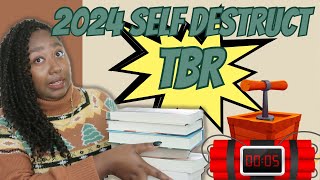 Self Destruct TBR List (2024)