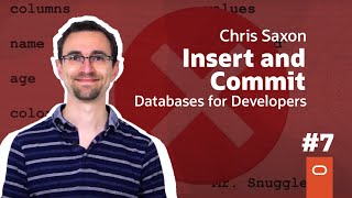 Insert and Commit: Databases for Developers #7