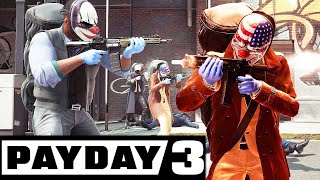 PAYDAY 3 CO-OP Is Hilarious!