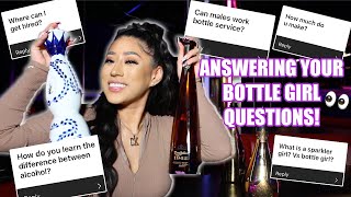 ANSWERING YOUR BOTTLE GIRL QUESTIONS! PART 3🍾👀 *Where to get hired, Money, Sparkler girls, etc*