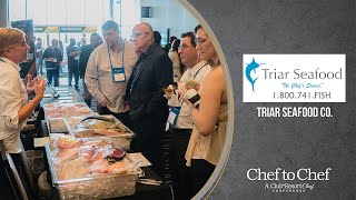 Triar Seafood Co. at Chef to Chef Conference 2022