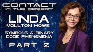 Linda Moulton Howe Lecture: Part 2- SYMBOLS & BINARY CODE PHENOMENA