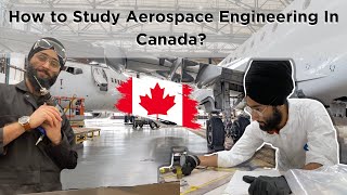 How to Choose Aerospace Program to Study in Canada?