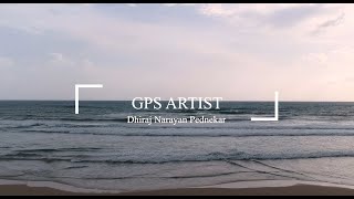 GPS ARTIST (Dhiraj Narayan Pednekar)