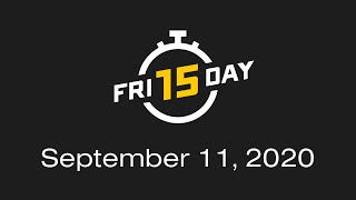 Friday 15: September 11th Edition