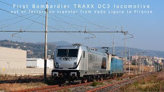 First Bombardier TRAXX DC3 locomotive out of factory on transfer from Vado Ligure to Firenze