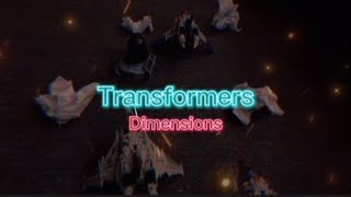 Transformers Dimensions: Episode 1, Pilot (stop motion)