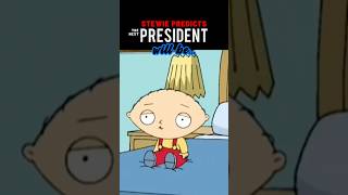 Stewie Predicts the next President will be… #shorts