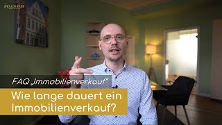 Wie lange dauert ein Immobilienverkauf? | Möllerherm Immobilien