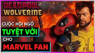 Deadpool và Wolverine - Cuộc hội ngộ TUYỆT VỜI cho Marvel fan[Dưa Leo DBTT]