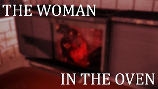 The Woman in the Oven [SFM Creepypasta]