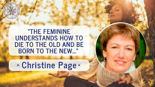 Christine Page (clip) - It is the Feminine That Takes us Through this Transition