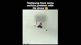 Taehyung have some serious problems with his shoes🤣