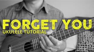 FORGET YOU (Easy Ukulele Tutorial) - CeeLo Green - Chords