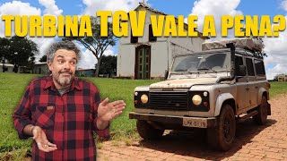 TURBINA TGV NO DEFENDER 300TDI - VALEU A PENA?