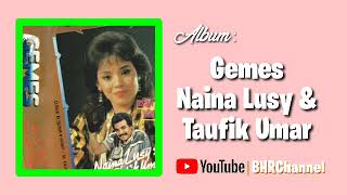 Naina Lusy & Taufik Umar - Gemes (Mini Album)