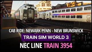 TSW3: NJT Double Decker Cab Ride - Train 3954 | Newark - New Brunswick [Train Sim World 3]