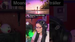 MOANA 2 REACCIÓN AL TRÁILER!🌸🐚 #Moana2 #Disney