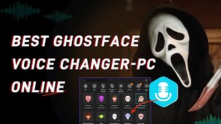 Best Ghostface Voice Changer  - Online, PC, trick on Halloween