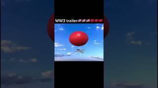 Ww3 Trailer