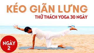 NGÀY 2 - Bài Tập Khởi động | THỬ THÁCH YOGA 30 NGÀY | Yoga Cùng Amit