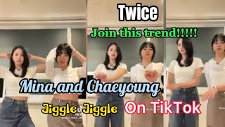 Mina and Chaeyoung Jiggle Jiggle on TikTok 😭🤍