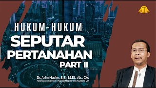 HUKUM-HUKUM SEPUTAR PERTANAHAN | KAJIAN EKONOMI ISLAM PART II