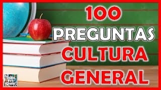 100 Preguntas de "CULTURA GENERAL" Test/Trivial/Quiz