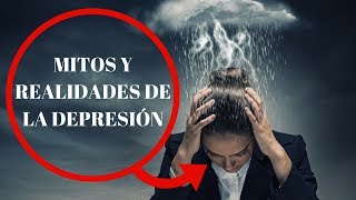 MITOS Y REALIDADES DE LA DEPRESIÓN/PSICOCENTER