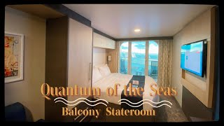 QUANTUM OF THE SEAS BALCONY ROOM TOUR | Royal Caribbean Cruise Singapore | 皇家加勒比游轮海洋量子号阳台套房～