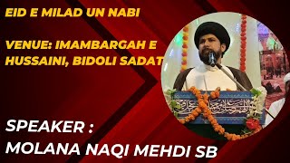 Jashne Eid e Milad un Nabi 2023 Bidoli Sadat  :: Speaker  :- Molana Naqi Mehdi Sb