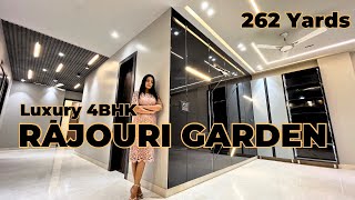 LUXURY 4BHK FOR SALE | RAJOURI GARDEN | 262 YARDS