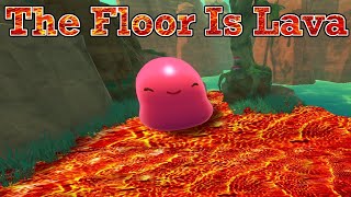 The Floor Is Lava!! Slime Rancher Challenge!