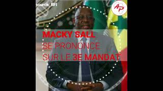 Sénégal - Troisième mandat : Macky Sall se prononce