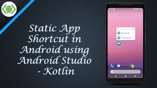 Static App Shortcut in Android using Android Studio - Kotlin