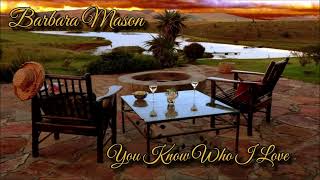 Barbara Mason ~ " You Know Who I Love " ~❤️~ 1980