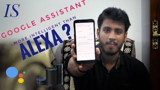 Is Google assistant more intelligent than Alexa ?