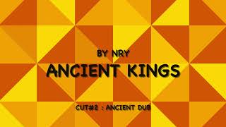 #DUBWISE - Ancient Kings cut #2 Ancient Dub