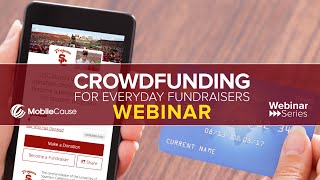 Crowdfunding For Everyday Fundraisers Webinar