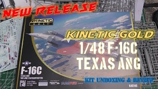 NEW RELEASE Kinetic Gold 1/48 F-16C Texas ANG Lone Star Gunfighters - Kit Unboxing & Review