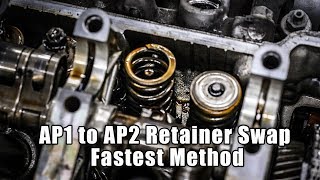 Honda S2000 Retainer Swap - Fastest Method