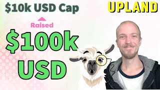 Upland Metaverse // $10k USD CAP RAISED TO $100k // This new change is HUGE for the metaverse!