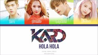 KARD(카드) - Hola Hola (Color coded Han|Rom|Eng Lyrics)