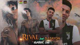 Rival Feat. DJ ZaYoN - Number One (Official Audio 2021)