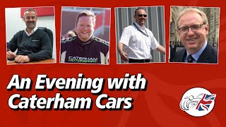 An Evening With Caterham Cars - March 2021